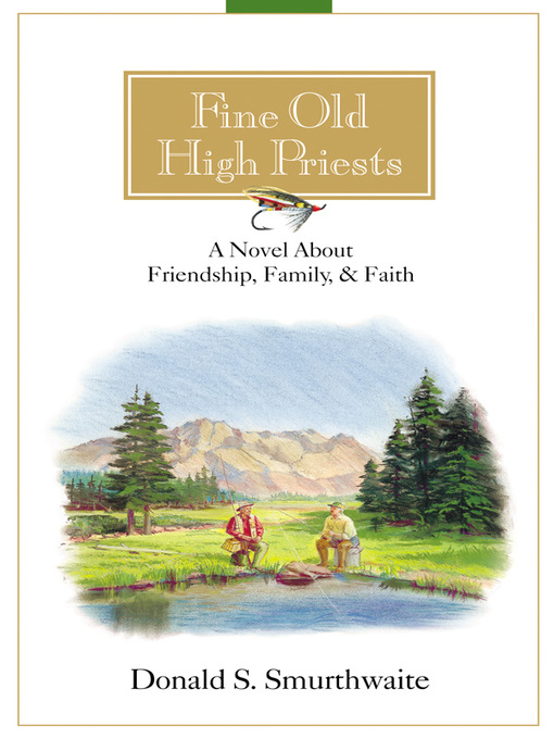 Title details for Fine Old High Priests by Donald S. Smurthwaite - Available